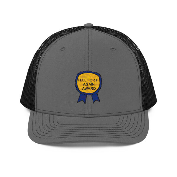 "Fell For It Again Award" Embroidered Trucker Cap - Image 9