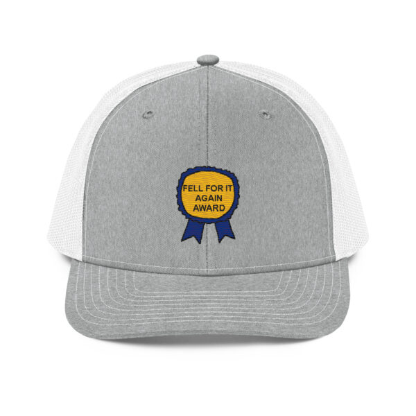 "Fell For It Again Award" Embroidered Trucker Cap - Image 13