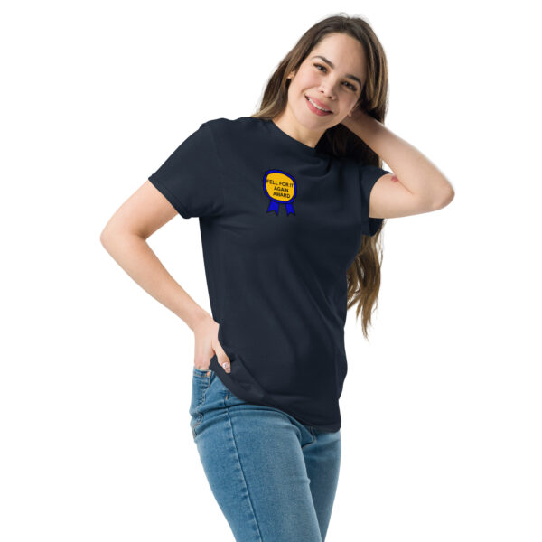 "Fell For It Again Award" Unisex classic tee - Image 2