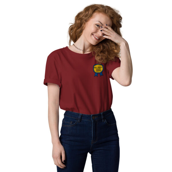 "Fell For It Again Award" Embroidered Unisex organic cotton t-shirt - Image 6