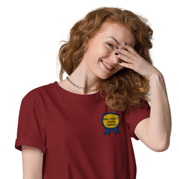 "Fell For It Again Award" Embroidered Unisex organic cotton t-shirt - Image 8