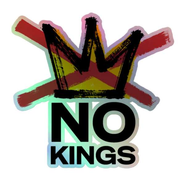 Holographic No Kings stickers - Image 3
