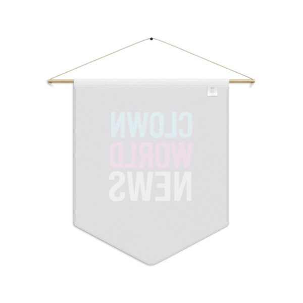 Clown World News Pennant banner - Image 6